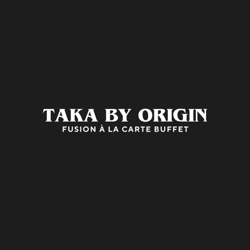 TAKA BY ORIGIN